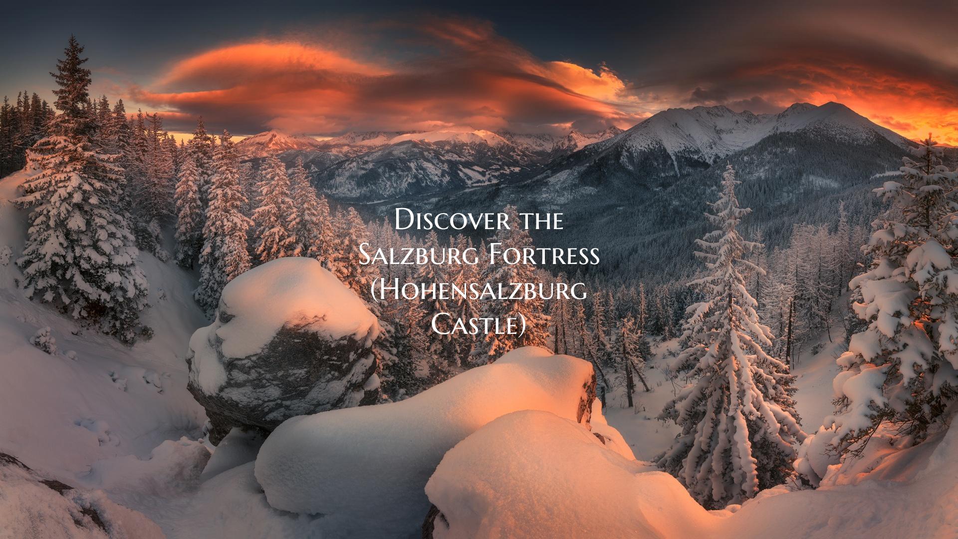 Discover the Salzburg Fortress (Hohensalzburg Cast...