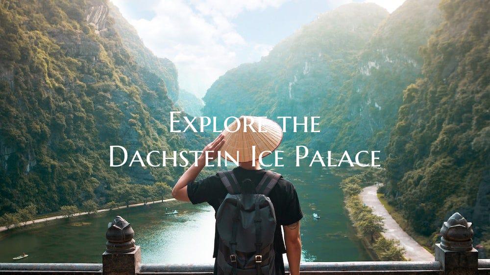 Explore the Dachstein Ice Palace