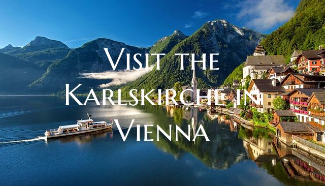 Visit the Karlskirche in Vienna